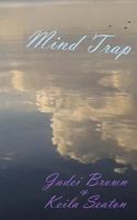 Mind Trap 1495933261 Book Cover