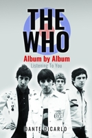 The Who: Album by Album: Listening to You 1399058681 Book Cover