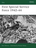 First Special Service Force 1942-44 (Elite) 1841769681 Book Cover