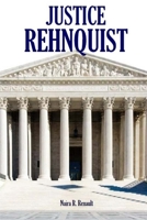 Justice Rehnquist 1983550434 Book Cover