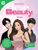 Learn to Draw True Beauty: Learn to draw your favorite characters from the popular webcomic series with behind-the-scenes and insider tips exclusively revealed inside! 0760389691 Book Cover