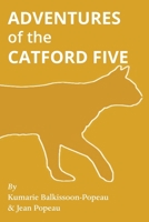 Adventures of the Catford Five 1839757183 Book Cover