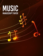 Standard Wirebound Manuscript Paper: 100 Pages of Wide Staff Paper (8.5x11), perfect for learning 1674243235 Book Cover