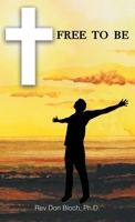 Free to Be 1665718471 Book Cover