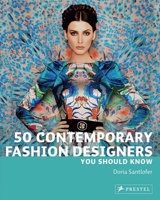 50 Contemporary Fashion Designers You Should Know 3791347136 Book Cover