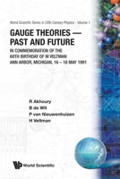 Gauge Theories - Past and Future 9810210299 Book Cover