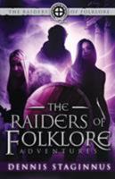 The Raiders of Folklore Adventures: An Eye of Odin Prequel 1988622026 Book Cover