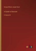 A Guide to Stoicism: in large print 3368367366 Book Cover