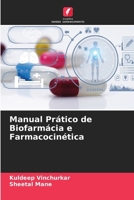 Manual Prático de Biofarmácia e Farmacocinética (Portuguese Edition) 6206628205 Book Cover