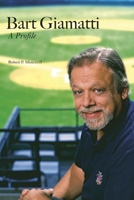 Bart Giamatti: A Profile 0300121873 Book Cover