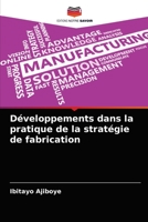 Développements dans la pratique de la stratégie de fabrication 6204032798 Book Cover