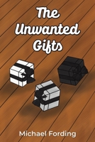 The Unwanted Gifts 1035801027 Book Cover