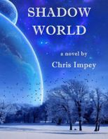 Shadow World 098981761X Book Cover