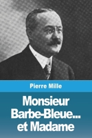 Monsieur Barbe-Bleue... et Madame 3988812706 Book Cover