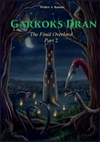 Garkoks Dran: The Final Overlord Part 2 9523393197 Book Cover