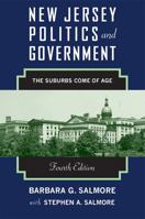 New Jersey Politics and Government: The Suburban Politics Comes of Age 0803292562 Book Cover