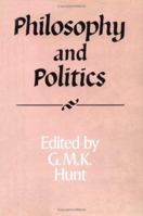 Philosophy and Politics (Royal Institute of Philosophy Supplements) 0521395976 Book Cover