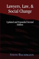 Lawyers, Law, and Social Change 158832222X Book Cover