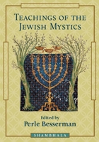 The Shambhala Guide to Kabbalah and Jewish Mysticism (Shambhala Guide) 1570622159 Book Cover