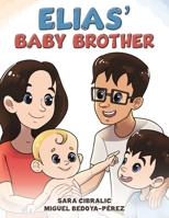 Elias' Baby Brother 1035842629 Book Cover