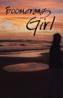Boomerang Girl 1490781382 Book Cover