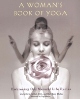 A Woman's Book of Yoga 1583331379 Book Cover