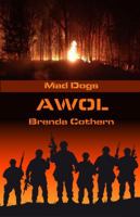 A.W.O.L.: Mad Dogs 6 1943949956 Book Cover