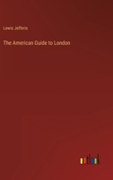 The American Guide to London 1018226842 Book Cover