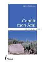 Conflit mon Ami (French Edition) 2342001525 Book Cover
