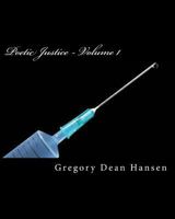 Poetic Justice: Psycho Babble Expressionisms 1540714101 Book Cover