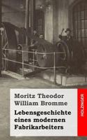 Lebensgeschichte eines modernen Fabrikarbeiters 1484097904 Book Cover