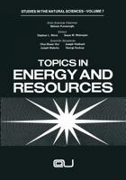 Topics in Energy and Resources 1461345375 Book Cover