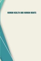 Human health and human rights 1805299891 Book Cover