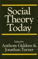 Social Theory Today 0804715149 Book Cover