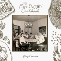 My First Friggin' Cookbook 1667807803 Book Cover