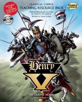 Henry V Study Guide: Teachers' Resource: Making Shakespeare Accessible for Teachers and Students 1907127003 Book Cover