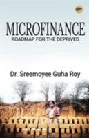 Microfinance: Roadmap for the deprived 938552366X Book Cover