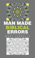 Man Made Biblical Errors 1514434040 Book Cover