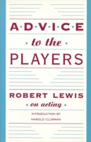 Advice to the Players 1559360038 Book Cover