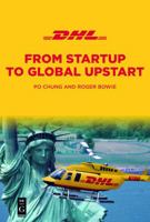 Dhl: From Startup to Global Upstart 1501515926 Book Cover