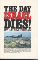 Day Israel Dies 0899576222 Book Cover