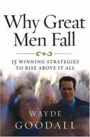 Why Great Men Fall 0892216220 Book Cover