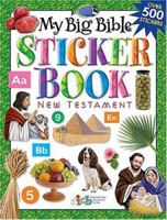 My Big Bible Sticker Book: New Testament 1400308267 Book Cover