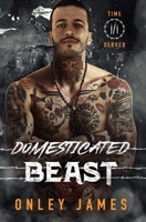 Domesticated Beast (Time Served) B0DBMVW4QH Book Cover