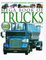 Mega Book Of Trucks (Mega Book Of ...) 1932333509 Book Cover