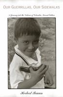 Our Guerrillas, Our Sidewalks: A Journey into the Violence of Colombia 0870813579 Book Cover