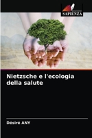 Nietzsche e l'ecologia della salute 6204040456 Book Cover