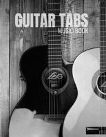 Guitar Tabs Music Book: Guitar Chord and Tablature Staff Music Paper for Musicians, Teachers and Students (8.5"x11" - 150 Pages) 109242492X Book Cover