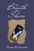 The Breath We Share 1663281637 Book Cover