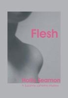 Flesh: A Suzanne LaFleshe Mystery 0972507833 Book Cover